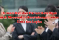 Harmoni Hati dan Pikiran: Kata Bijak untuk Menemukan Keseimbangan antara Cinta dan Logika