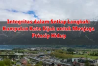 Integritas dalam Setiap Langkah: Kumpulan Kata Bijak untuk Menjaga Prinsip Hidup