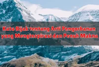 Kata Bijak tentang Arti Pengorbanan yang Menginspirasi dan Penuh Makna
