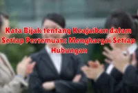 Kata Bijak tentang Keajaiban dalam Setiap Pertemuan: Menghargai Setiap Hubungan