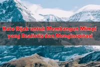Kata Bijak untuk Membangun Mimpi yang Realistis dan Menginspirasi