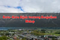 Kata-Kata Bijak tentang Keajaiban Hidup