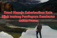 Kunci Menuju Keberhasilan: Kata Bijak tentang Pentingnya Kesabaran dalam Proses