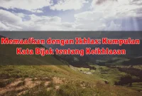 Memaafkan dengan Ikhlas: Kumpulan Kata Bijak tentang Keikhlasan