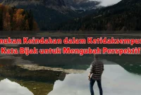 Menemukan Keindahan dalam Ketidaksempurnaan: Kata Bijak untuk Mengubah Perspektif