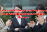 Menemukan Kekuatan dalam Kebersamaan: Kata Bijak Menghadapi Tantangan Bersama