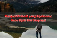 Menjadi Pribadi yang Bijaksana: Kata Bijak dan Inspirasi