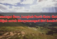 Semangat Baru, Langkah Pasti: Kata-Kata Bijak untuk Menyemangati Diri Sendiri